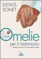 Omelie per il matrimonio. Con CD-ROM di Denis Sonet edito da Editrice Elledici