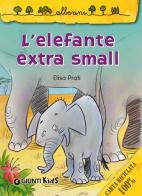 L' elefante extra small di Elisa Prati edito da Giunti Kids