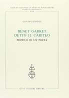 Benet Garret detto il Cariteo. Profilo di un poeta di Giovanni Parenti edito da Olschki
