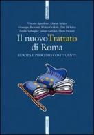 Il nuovo trattato di Roma. Europa e processo costituente. Con CD-ROM edito da Futura