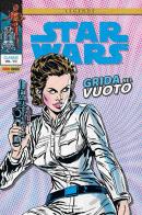 Grida nel vuoto. Star Wars classic vol.7 di David Michelinie, Walt Simonson, Carmine Infantino edito da Panini Comics
