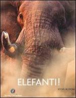 Elefanti! di Steve Bloom edito da Touring