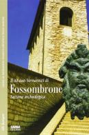 Il Museo Vernarecci di Fossombrone. Sezione archeologica di Giancarlo Gori edito da CARSA