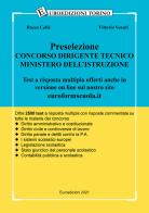 Preselezione concorso dirigente tecnico ministero dell'istruzione di Rocco Callà, Vittorio Venuti edito da Euroedizioni Torino