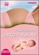 Preparazione al parto naturale. DVD. Con libro di Janet Balaskas edito da Macrovideo
