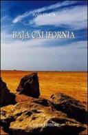 Baja California di Hais Timur edito da Schena Editore