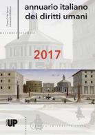 Annuario italiano dei diritti umani 2017 edito da Padova University Press