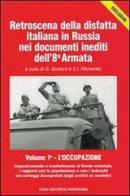 Retroscena della disfatta italiana in Russia nei documenti inediti dell'8ª armata di Giorgio Scotoni, Sergej I. Filonenko edito da Panorama