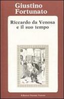 Riccardo da Venosa e il suo tempo di Giustino Fortunato edito da Osanna Edizioni