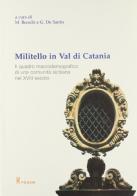 Militello in Val di Catania. Il quadro macrodemografico di una comunità siciliana nel XVIII secolo edito da Forum Edizioni