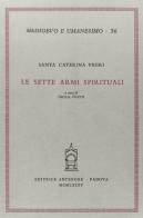 Le sette armi spirituali di Caterina Vegri edito da Antenore