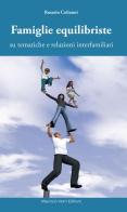 Famiglie equilibriste su tematiche e relazioni interfamiliari di Rosario Colianni edito da Maurizio Vetri Editore