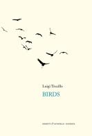 Birds di Luigi Trucillo edito da Giometti & Antonello