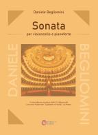 Sonata per violoncello e pianoforte di Daniele Begliomini edito da Progetti Sonori