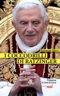 I coccodrilli di Ratzinger di Giovanna Chirri edito da All Around