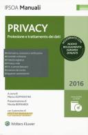 Privacy. Protezione e trattamento dei dati. Con CD-ROM edito da Ipsoa