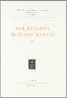 Collectanea historiae musicae vol.4 edito da Olschki
