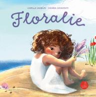 Floralie. Ediz. illustrata di Camilla Anselmi edito da SABIR