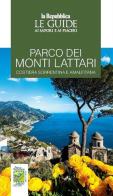Parco dei Monti Lattari. Costiera sorrentina e amalfitana. Le guide ai sapori e piaceri edito da Gedi (Gruppo Editoriale)