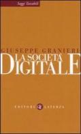 La società digitale di Giuseppe Granieri edito da Laterza