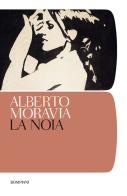 La noia di Alberto Moravia edito da Bompiani