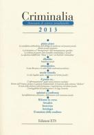Criminalia. Annuario di scienze penalistiche (2013) vol.8 edito da Edizioni ETS