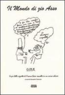 Il mondo di zio Asso. Le più belle vignette di Franco Gessi raccolte in un unico volume di Franco Gessi edito da Simple