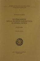 Le pergamene della Società Napoletana di Storia Patria. Inventario di Stefano Palmieri edito da Arte Tipografica