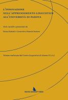 L' innovazione nell'apprendimento linguistico all'Università di Padova. Ediz. multilingue edito da Padova University Press