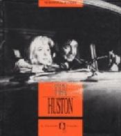 John Huston di Morando Morandini edito da Il Castoro