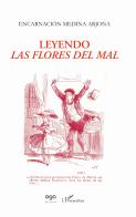 Leyendo «Las flores del mal» di Encarnación Medina Arjona edito da AGA Editrice