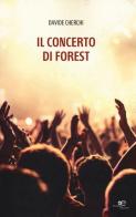 Il concerto di Forest di Davide Cherchi edito da Europa Edizioni