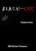 Black out di Gianluca Pavia edito da NED (Roma)