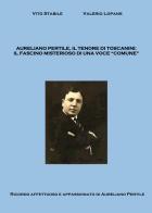 Aureliano Pertile, il tenore di Toscanini di Vito Stabile, Valerio Lopane edito da Youcanprint