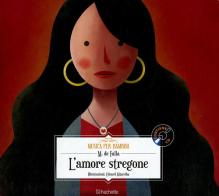 L' amore stregone. Con CD-Audio di Manuel De Falla edito da Hachette (Milano)