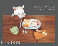 Bread and a dog di Natsuko Kuwahara edito da Phaidon