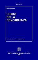 Codice della concorrenza di Aldo Frignani edito da Giuffrè
