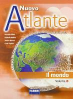 Nuovo atlante. Per la Scuola media vol.4 di Rossella Kohler, Raffaella Mollica, Sandro Moroni edito da Fabbri