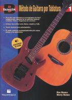 Método de guitarra por tablatura. Basix. Con CD-Audio vol.1 di Ron Manus, Morton Manus edito da Volontè & Co