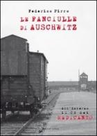 Le fanciulle di Auschwitz. Con CD Audio di Federico Pirro edito da Il Grillo