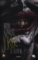 Joker di Brian Azzarello, Lee Bermejo edito da Lion