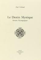 Le destin mystique di Paul Vulliaud edito da Arché