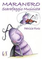 Maranero scarafaggio musicista di Patrizia Pinto edito da Youcanprint