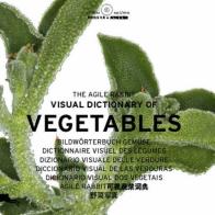 The agile rabbit visual dictionary of vegetables. Ediz. multilingue. Con CD-ROM edito da The Pepin Press