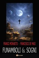 Funamboli e sogni di Francesco De Masi, Franco Morabito edito da Youcanprint