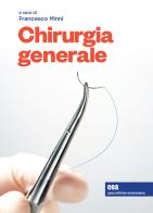 Chirurgia generale. Con e-book. Con espansione online edito da CEA
