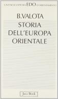 Storia dell'Europa orientale di Bianca Valota edito da Jaca Book