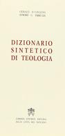Dizionario sintetico di teologia di Gerald O'Collins, Edward G. Farrugia edito da Libreria Editrice Vaticana