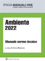 Ambiente 2022. Manuale normo-tecnico edito da Ipsoa