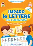 Imparo le lettere con il libro lavagna. 4-6 anni. Con pennarello edito da Edizioni del Borgo